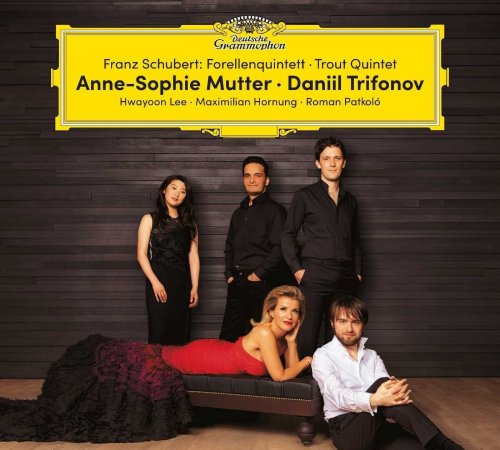 Anne-Sophie Mutter & Daniil Trifonov - Schubert: Forellenquintett - Trout Quintet (Live) (2017)