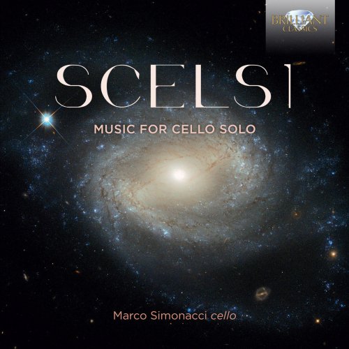 Marco Simonacci - Scelsi: Music for Cello Solo (2017) [Hi-Res]