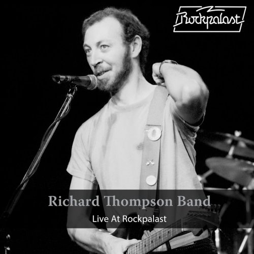 Richard Thompson Band - Live at Rockpalast (2017)