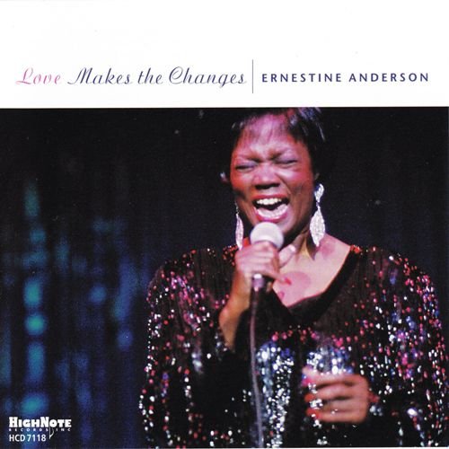 Ernestine Anderson - Love Makes The Changes (2003) 320kbps