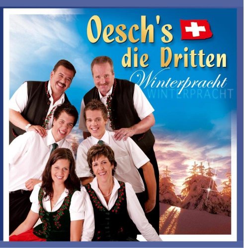 Oesch's Die Dritten - Winterpracht (2009)