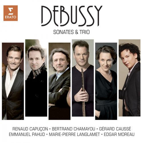 Bertrand Chamayou, Edgar Moreau & Renaud Capuçon - Debussy: Sonatas and Piano Trio (2017) [Hi-Res]