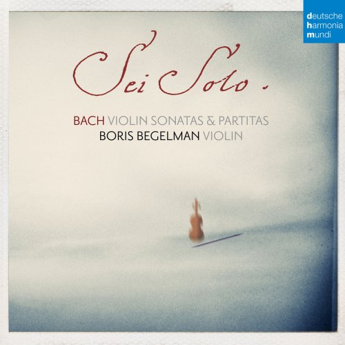 Boris Begelman - Bach: Sonatas and Partitas for Solo Violin (2017) [Hi-Res]