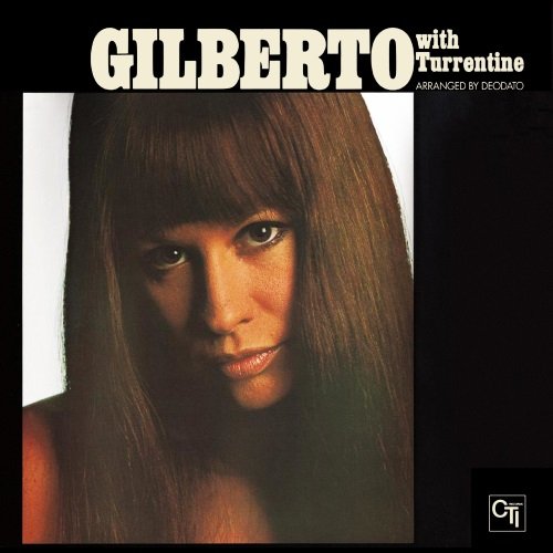 Astrud Gilberto With Stanley Turrentine - Gilberto With Turrentine (2013) [DSD]