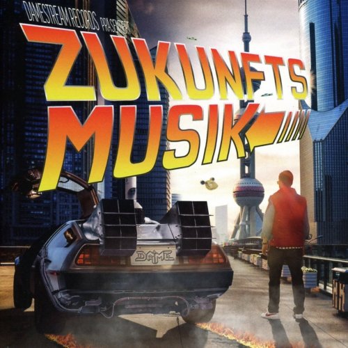 Dame - Zukunftsmusik (2017)