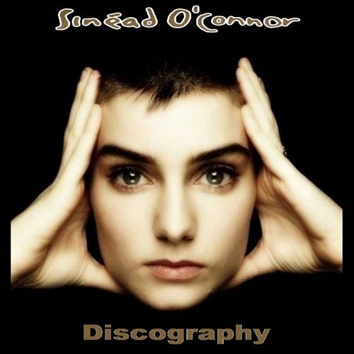 Sinead O'Connor - Discography (1987-2014) Lossless