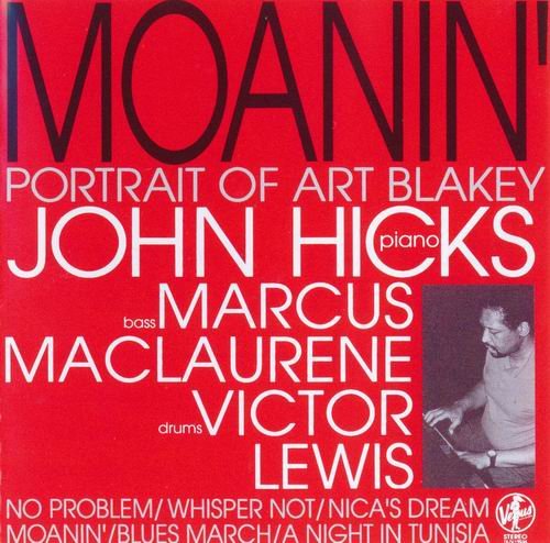 John Hicks Trio - Moanin'-Portrait of Art Blakey (2009)