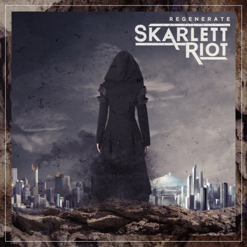 Skarlett Riot - Regenerate (2017) Lossless