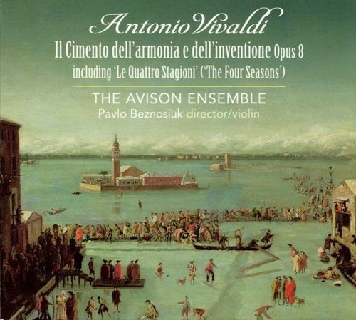 The Avison Ensemble & Pavlo Beznosiuk - Vivaldi: Il Cimento dell' armonia e dell' inventione (2011)