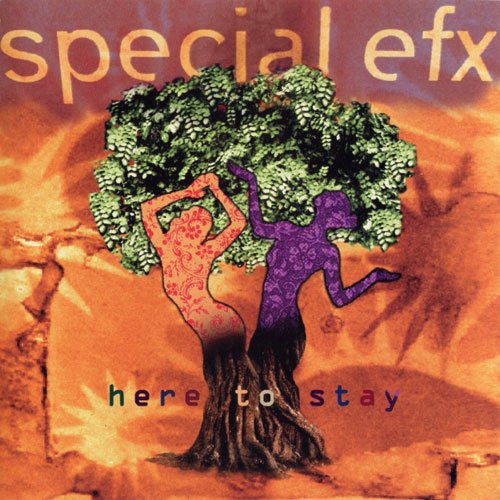 Special EFX - Here To Stay (1997)