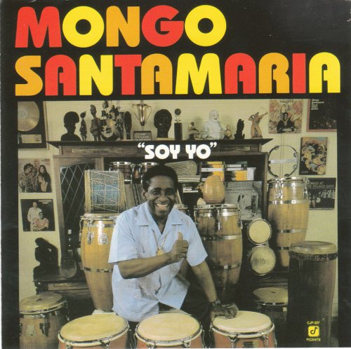 Mongo Santamaria - Soy yo (1987)