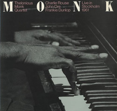 Thelonious Monk - Live In Stockholm (1961)