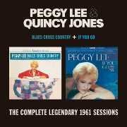 Peggy Lee & Quincy Jones - Blues Cross Country. If You Go (2012)