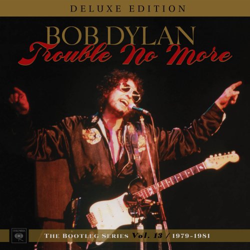 Bob Dylan - The Bootleg Series, Vol. 13 / 1979-1981 (8CD Deluxe Edition) (2017) [Hi-Res]