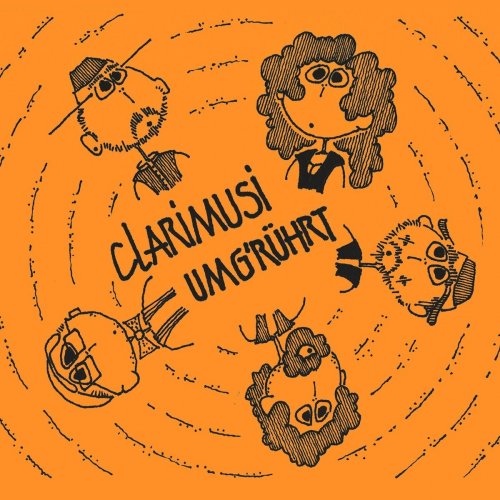 Clarimusi - Umg'rührt (2017) FLAC