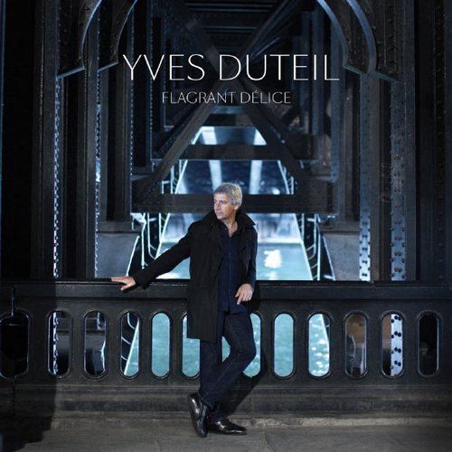 Yves Duteil - Flagrant délice (2012)