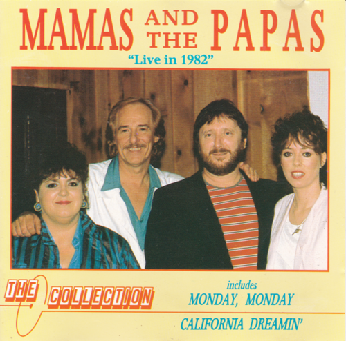 Mamas & The Papas - Live In 1982