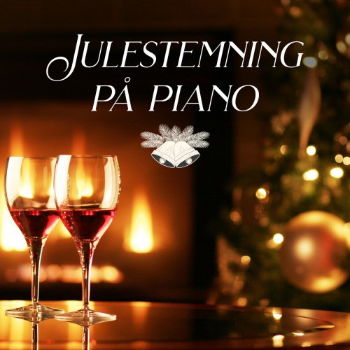 Julesanger - Julestemning På Piano (2017) [Hi-Res]