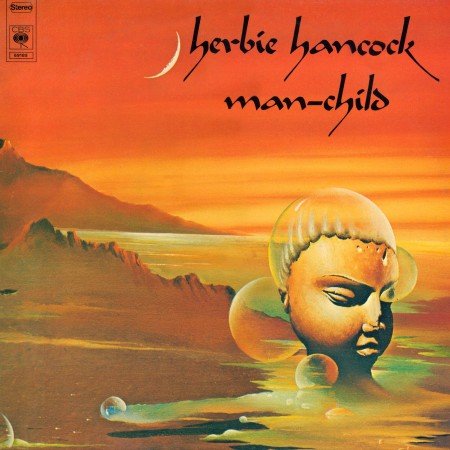 Herbie Hancock - Man-Child (1975/2013) Hi-Res
