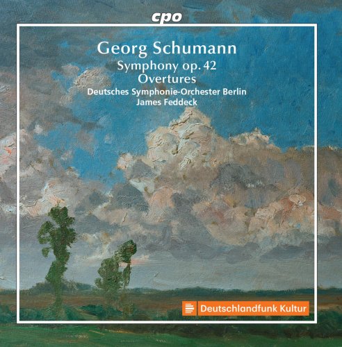 Deutsches Symphonie-Orchester Berlin & James Feddeck - G. Schumann: Symphony in F Minor, Op. 42 & Overtures (2017)