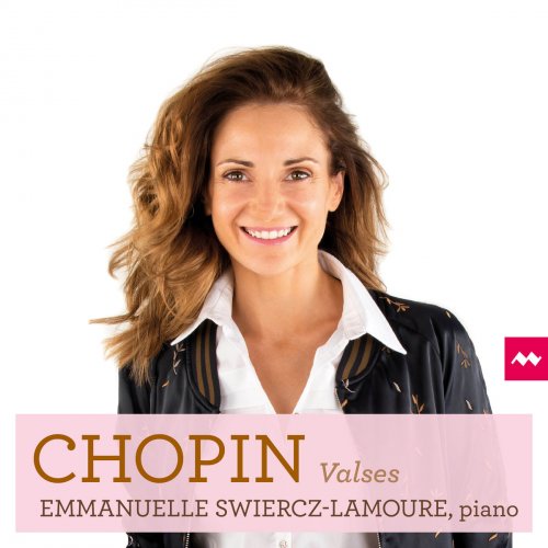 Emmanuelle Swiercz-Lamoure - Chopin: Valses (2017) [Hi-Res]
