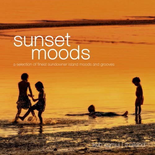 VA - Sunset Moods: Koh Samui - Thailand (2017)