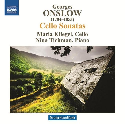 Maria Kliegel, Nina Tichman - Georges Onslow: Cello Sonatas (2013)