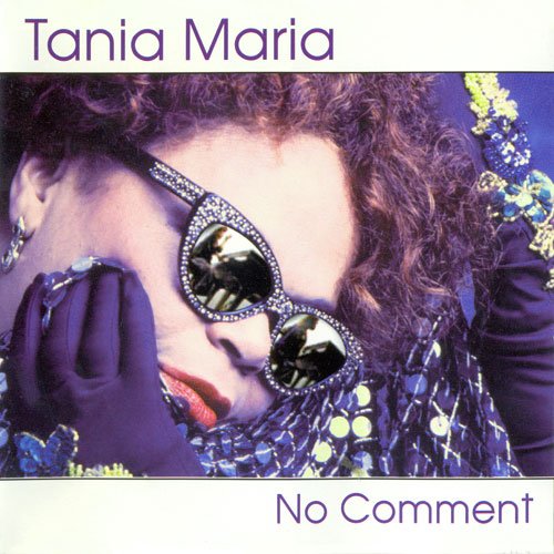 Tania Maria - No Comment (1995)