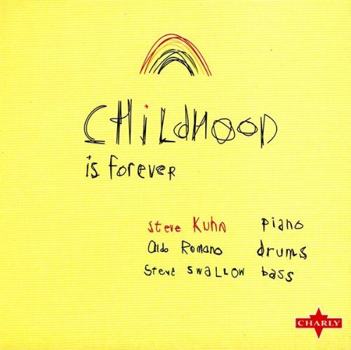 Steve Kuhn - Childhood Is Forever (1969)