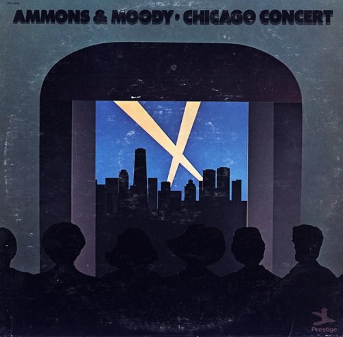 Gene Ammons & James Moody - Chicago Concert (1971)