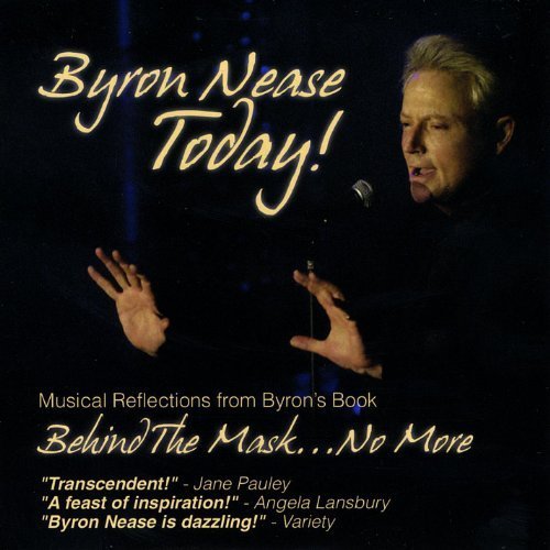 Byron Nease - Byron Nease... Today (2008)