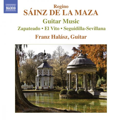 Franz Halász - Sáinz de la Maza: Guitar Music (2014)