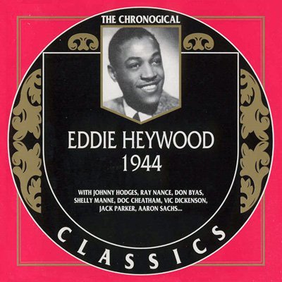Eddie Heywood - The Chronological Classics, 4 Albums