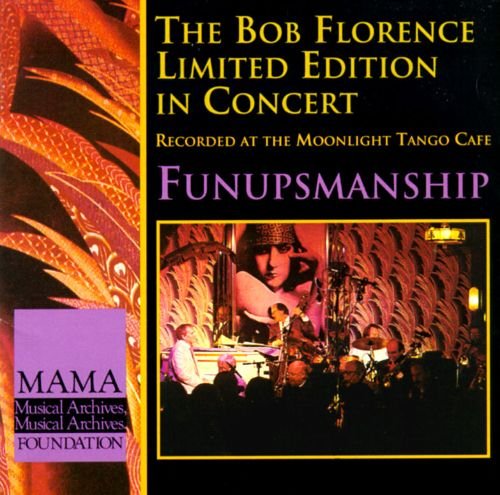 Bob Florence - Funupsmanship (1993)
