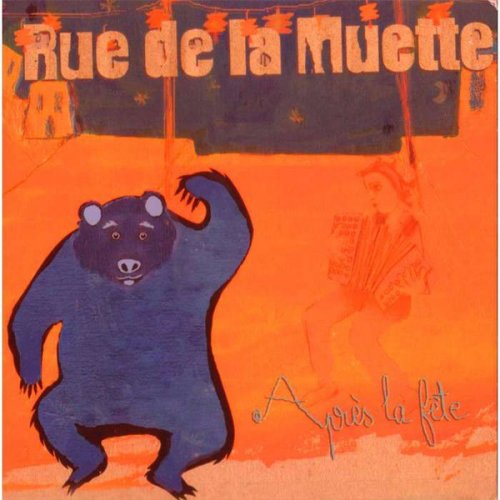 Rue de la Muette - Après La Fête (2001)