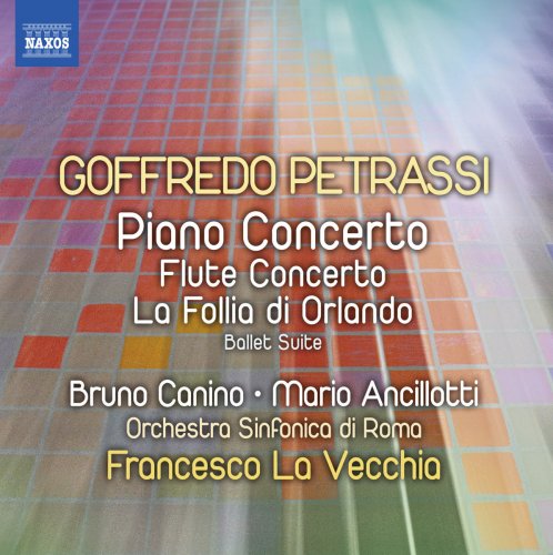 Bruno Canino - Petrassi: Piano Concerto - Flute Concerto - La follia di Orlando Suite (2014) [Hi-Res]