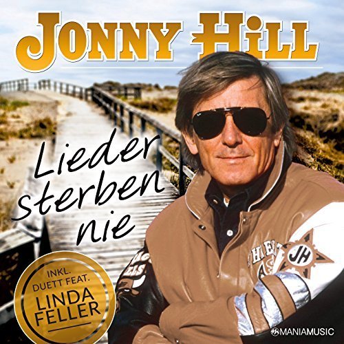 Jonny Hill - Lieder sterben nie (2017)