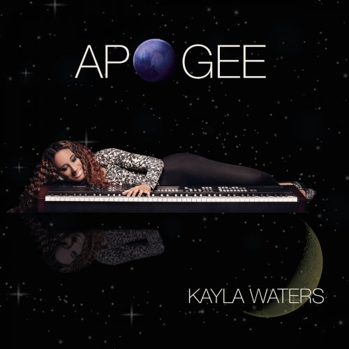 Kayla Waters - Apogee (2017) [Hi-Res]