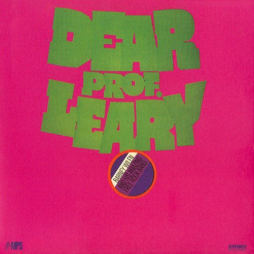 Barney Wilen And His Amazing Free Rock Band - Dear Prof. Leary (1968), 320 Kbps