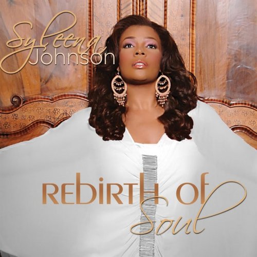 Syleena Johnson - Rebirth Of Soul (2017) [Hi-Res]