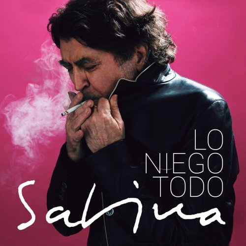 Joaquín Sabina - Lo Niego Todo (2017) [Hi-Res]