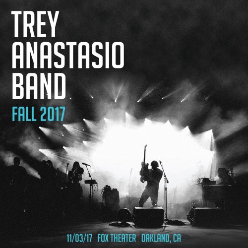 Trey Anastasio Band 2017-11-03 Fox Theater, Oakland (2017)