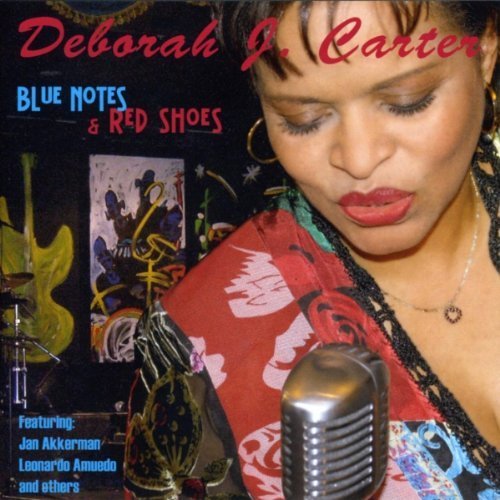 Deborah J. Carter - Blue Notes & Red Shoes