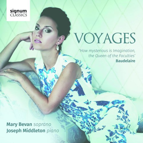 Mary Bevan & Joseph Middleton - Voyages (2017) [Hi-Res]