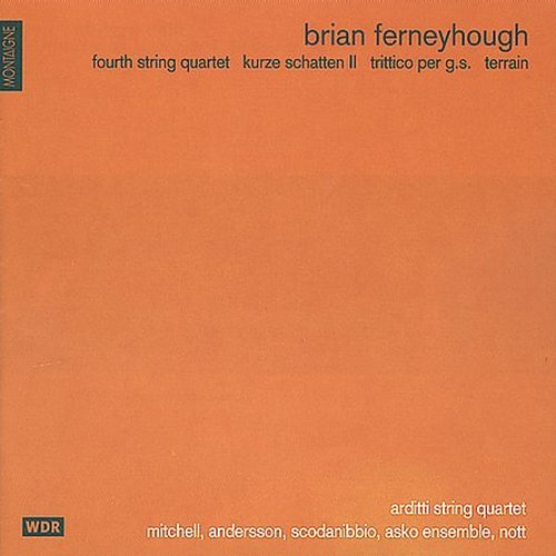 Arditti String Quartet - Brian Ferneyhough - Fourth String Quartet (2003)