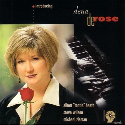 Dena DeRose - Introducing Dena DeRose