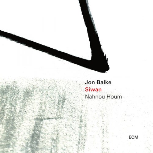Jon Balke - Siwan: Nahnou Houm (2017) flac