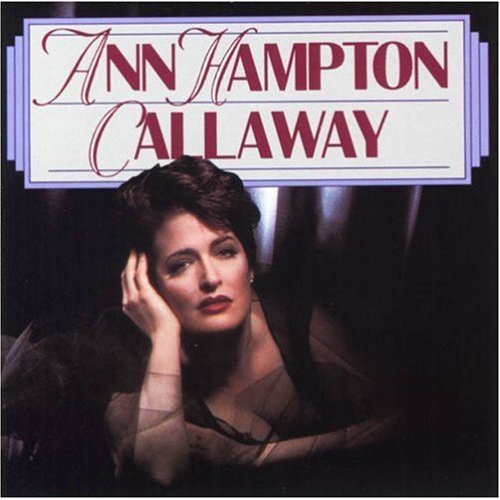 Ann Hampton Callaway - Ann Hampton Callaway (1992)