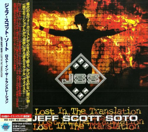 Jeff Scott Soto - Lost In The Translation (2004) {Japanese Edition}