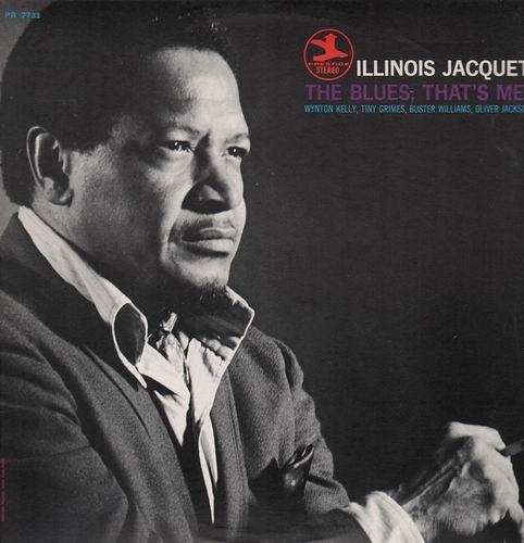 Illinois Jacquet - The Blues That's Me! (1969) 320 kbps